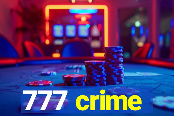 777 crime